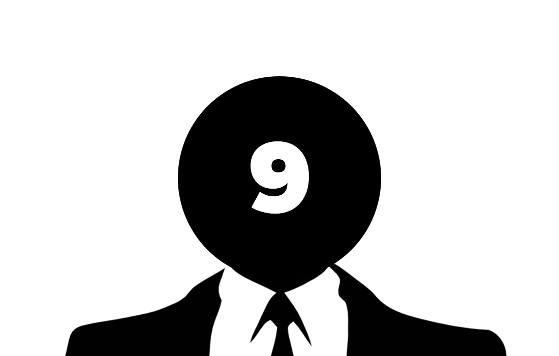 An anonymous suited man, with the number 9 superimposed over his face